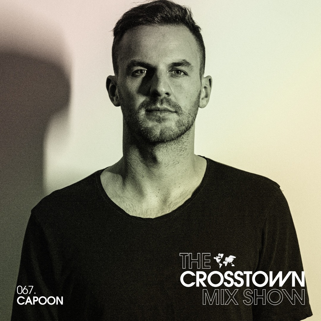 Stream Capoon: The Crosstown Mix Show 067 by Crosstown Rebels | Listen ...