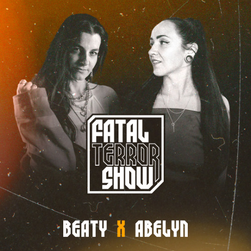 Fatal Terror - Beaty & Abelyn 17-06-2026