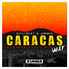 Manybeat & Jimmix - Caracas Way (Afrikan Style Mix)