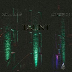 taunt w/ Oneiroi