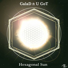 Hexagonal Sun ft GaLaD
