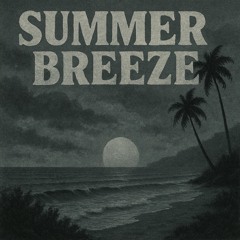 Summer Breeze