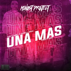 Tainy & Yandel Ft. Rauw Alejandro - Una Mas (Minost Project Rumbaton Remix)