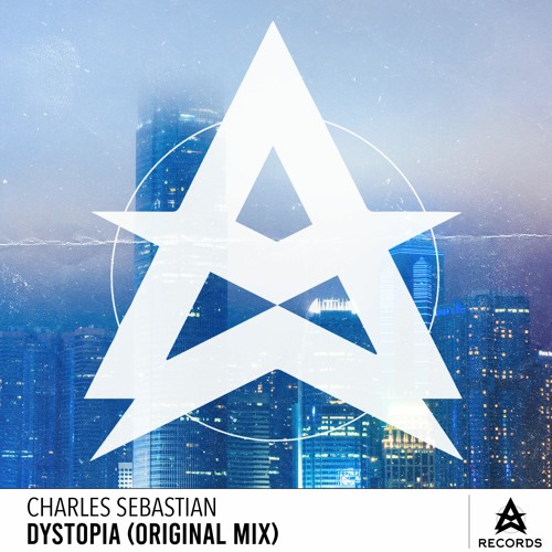 Charles Sebastian - Dystopia [Extended Mix]