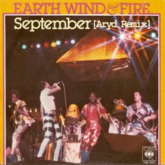 Earth, Wind & Fire - September (Aryd Remix)