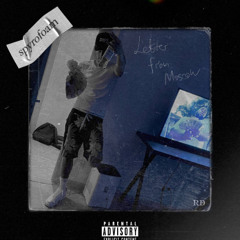 spyrofoam - Letter from Moscow