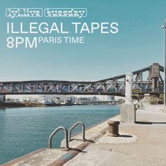 LYL Radio - Illegal Tapes w/ TRMA (15.09.20)