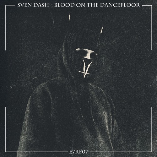 SVEN DASH - КРОВЬ НА ТАНЦПОЛЕ [Temporary Free Download]