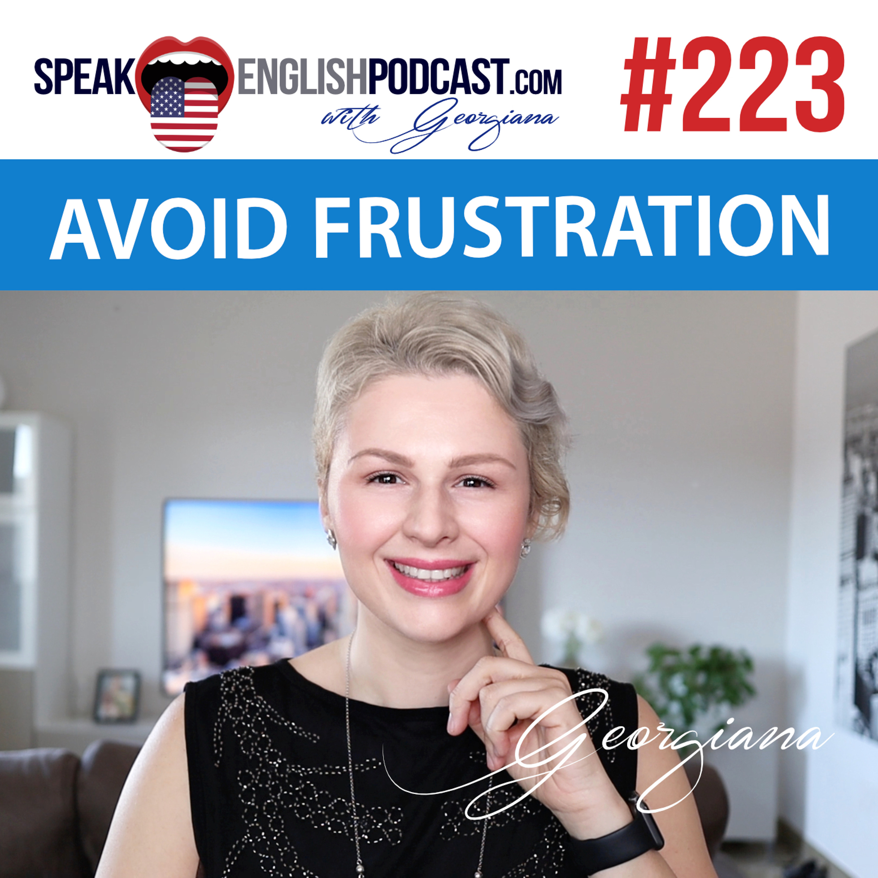 223 How to avoid frustration while learning English episode artwork