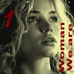 Woman We are