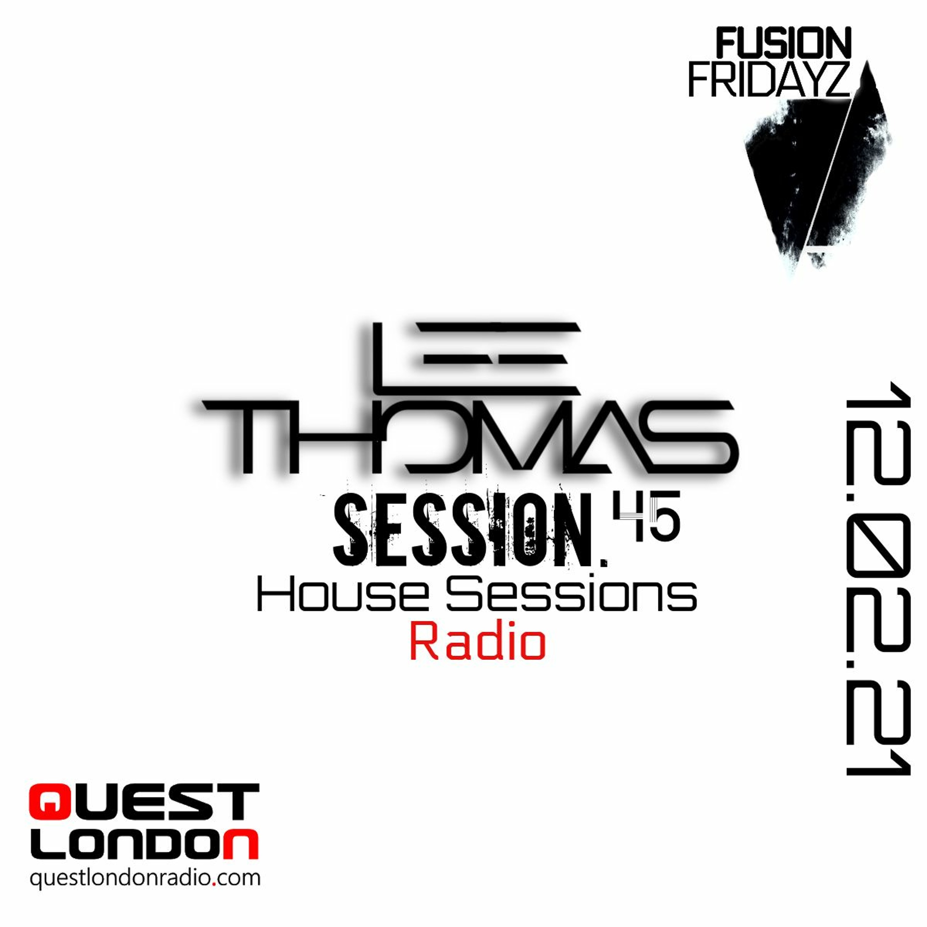 House Sessions Radio Vol 45 #FUSIONFridayZ 12.02.2021 (FREEDOWNLOAD - CLICK BUY) episode artwork