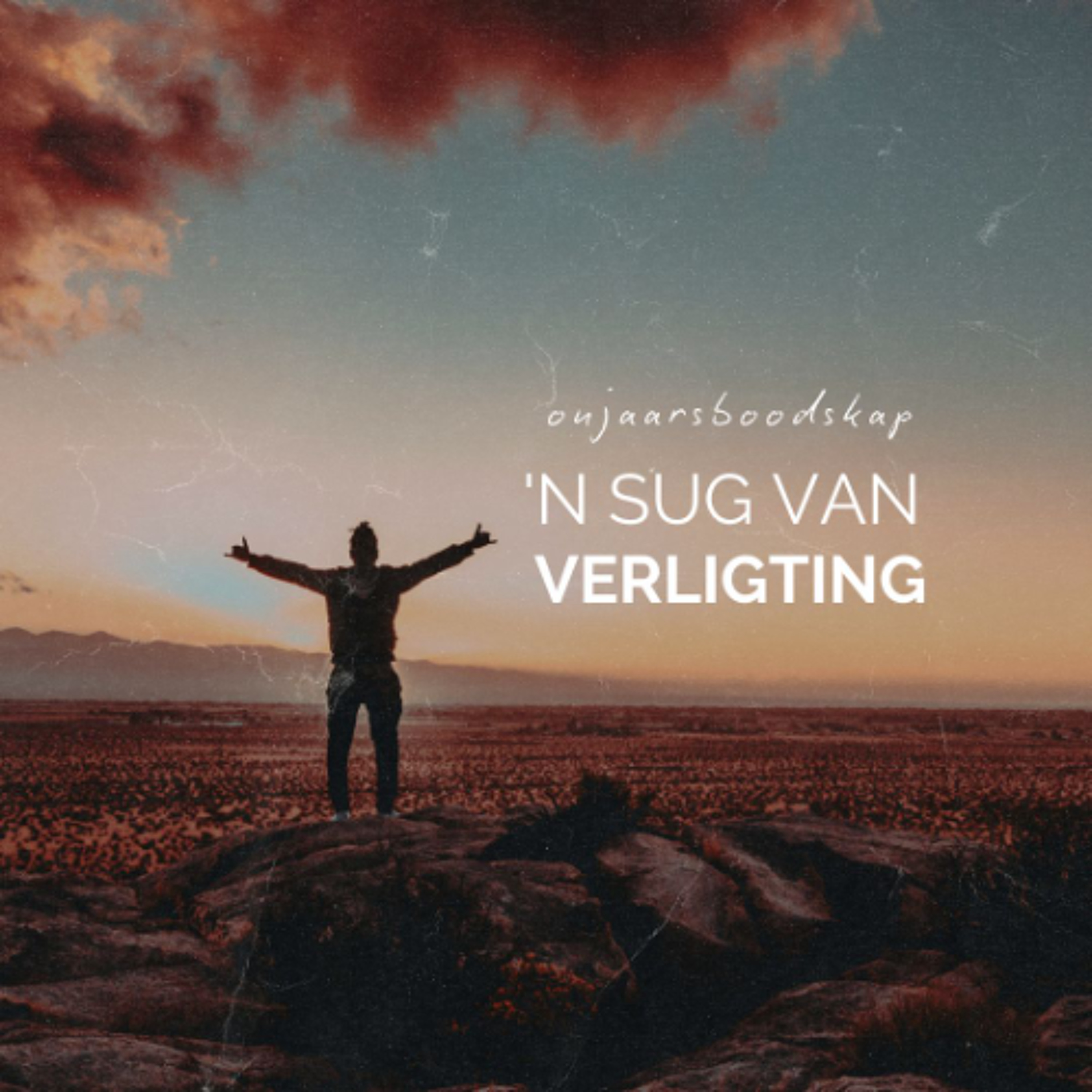 Oujaarsboodskap: 'n Sug van Verligting deur Theo Geyser