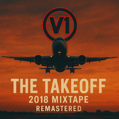 The Takeoff 2018 Remastered