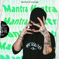 Yam Nor & Anturage - Mantra (Original Mix)