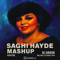 01 SAGHI HAYEDE (MELODIC TECHNO) DJ ARASH AZ