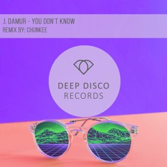 J. Damur - You Don't Know