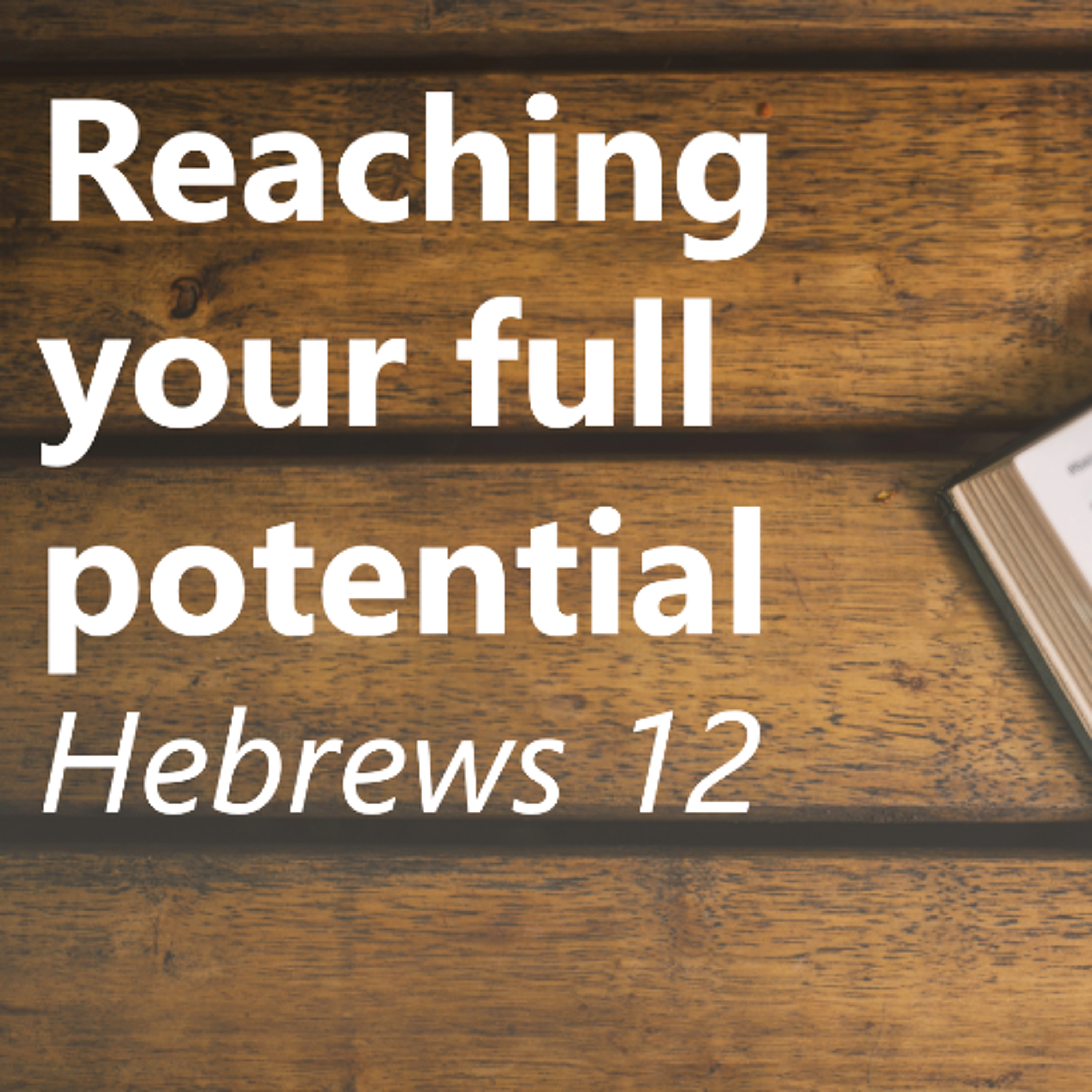 Reaching your full potential