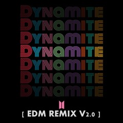 BTS - Dynamite [ EDM REMIX ]