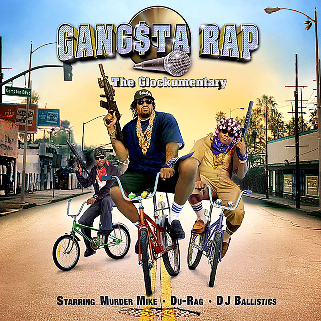 Stream Gangsta Rap | Listen to Gangsta Rap: The Glockumentary