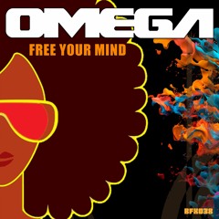OMEGA - "Free Your Mind" (coming soon to Brown Foxx Breaks)