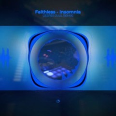 Faithless - Insomnia (JESPER JUUL REMIX)