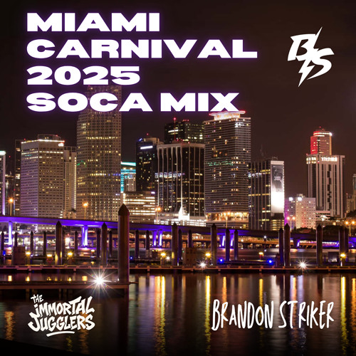 MIAMI CARNIVAL 2025 SOCA MIX [2026 SOCA ALSO IN MIX]