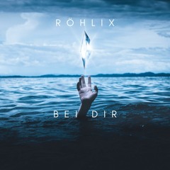 Röhlix - Bei Dir (170Bpm)