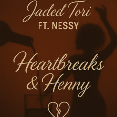 Heartbreaks & Henny