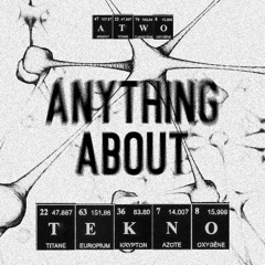 Anything about Tekno