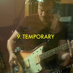 9 Temporary