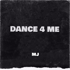 Dance 4 Me