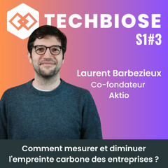 S1#3 Laurent Barbezieux - Aktio