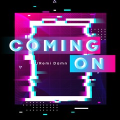 Coming On (Helios Record Release)