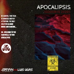 Bryan Gabrielle B2B Luis Ugas - Apocalipsis [Goodbye 2020]