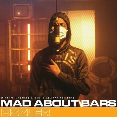 Fizzler - Mad About Bars w/ Kenny Allstar [S5.E23] |  (Prod By Likkle Dotz)