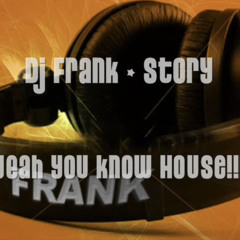 Dj Frank Story