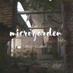 Label Dedicated Podcast Series 0008 Microgarden Lab & Microgarden DEEP