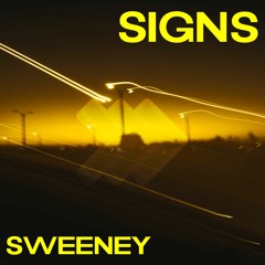 Sweeney - Signs