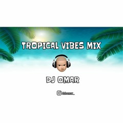 DJ Omar - Tropical Vibes Mix🌴🥥☀️AFROBEATS & DANCEHALL [Sweet Sensation, Sanko, Damages, Toast]