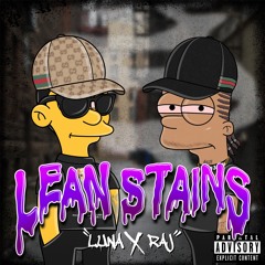 Lean Stains ft. Emcee RAJ