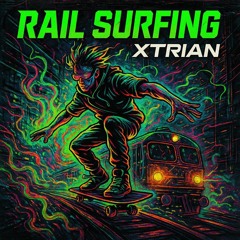 Rail Surfing