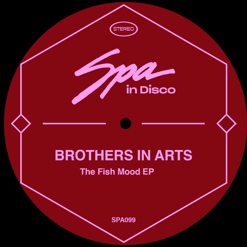 [SPA099] BROTHERS IN ARTS - The Fish Mood (Original Mix)