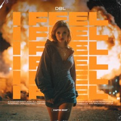 DBL - I FEEL (Extended Mix)