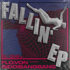 Flo.Von, GiddiBangBang - Secrets