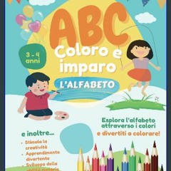 ebook read pdf ❤ ABC Coloro e Imparo l'Alfabeto: Esplora l'alfabeto attraverso i colori e divertit