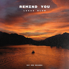 Remind You (Extended Mix)