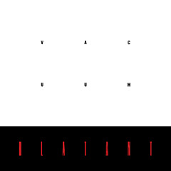 Blatant 014 — Vacuum
