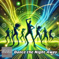 Dance the Night Away