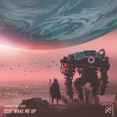Hanabi x Rily Shay - Don't Wake Me Up [UXN Release]