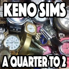 A QUARTER TO 2